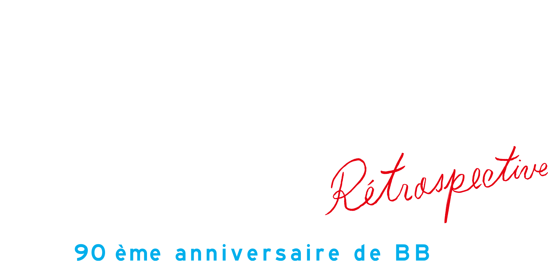 ブリジット・バルドー レトロスペクティブ －BB生誕90年祭－